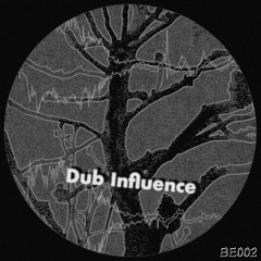 Bass Exchange - Dub Influence BE002