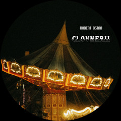 premiere: Robert Ostan - Clovnerii [Bandcamp Exclusive]