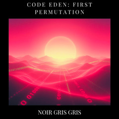 CODE EDEN_ First Permutation (demo)