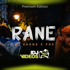 DJ SHONE X FOX - RANE