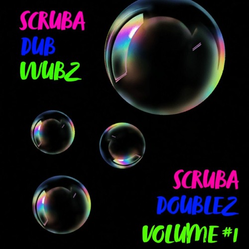 SCRUBA DOUBLEZ VOLUME #1
