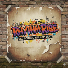 Rhythm Rise - Old School Beat | FreeDL - CCBY