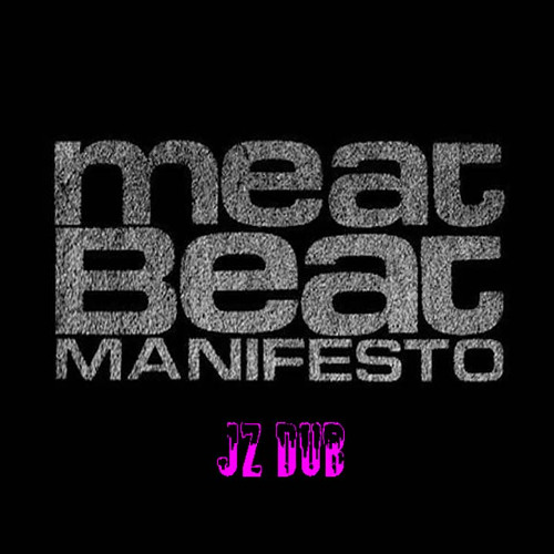 jam on it vs meat beat manifesto (jz dub)