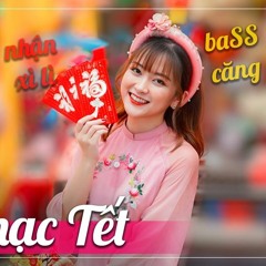 Nonstop Nhạc Xuân Remix 2021 Càng Nghe Càng Lên - Tết Mà Mở Bài Này Nghe Là Bay Cao Lắm Luôn