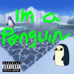 im a penguin (feat. Big P)