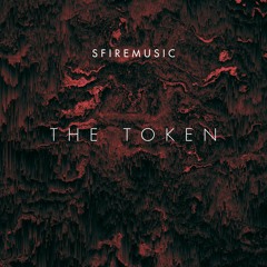 SFiremusic - The Token