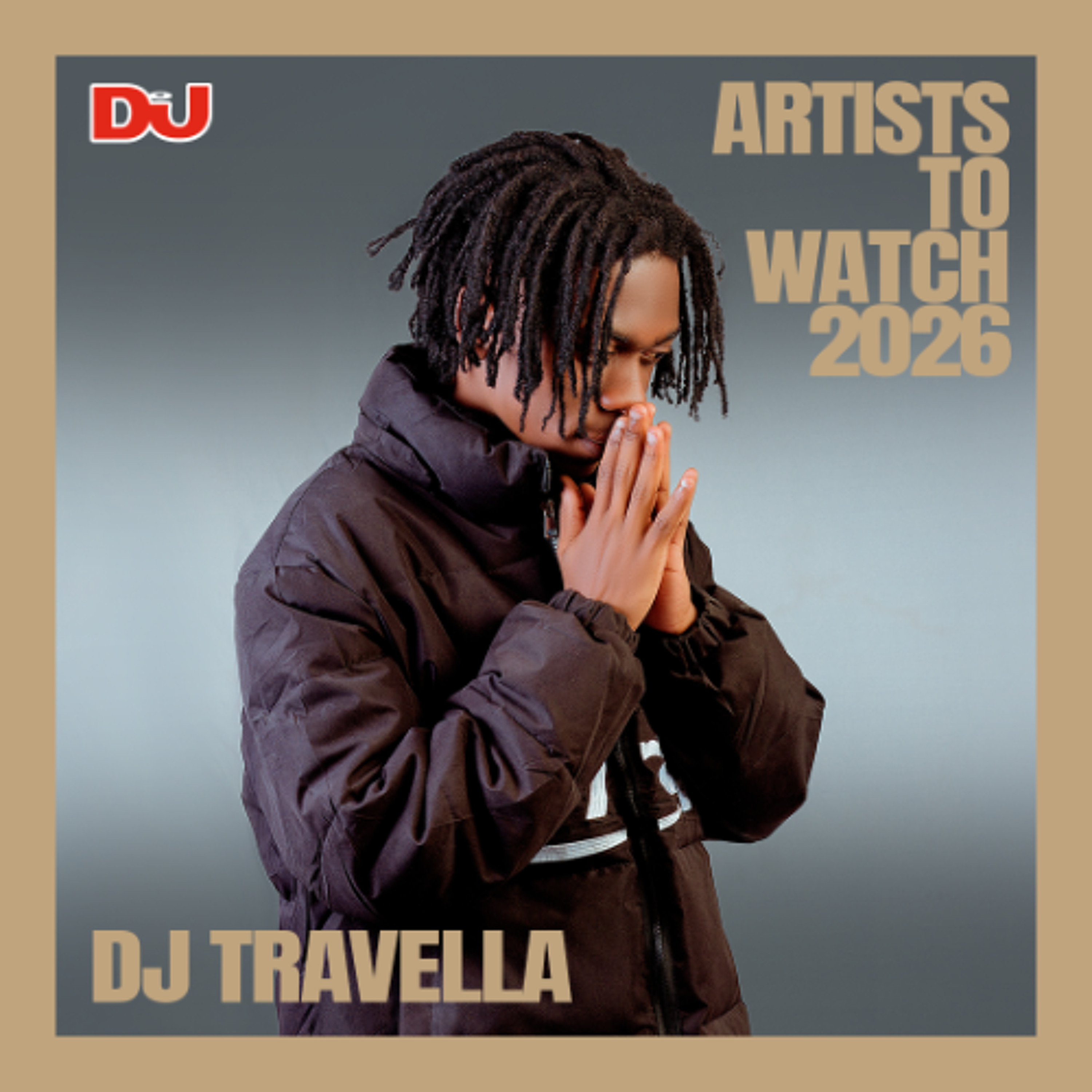 DJ Travella | DJ Mag Artists To Watch 2026 episode artwork