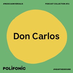 Polifonic Podcast 051 - Don Carlos