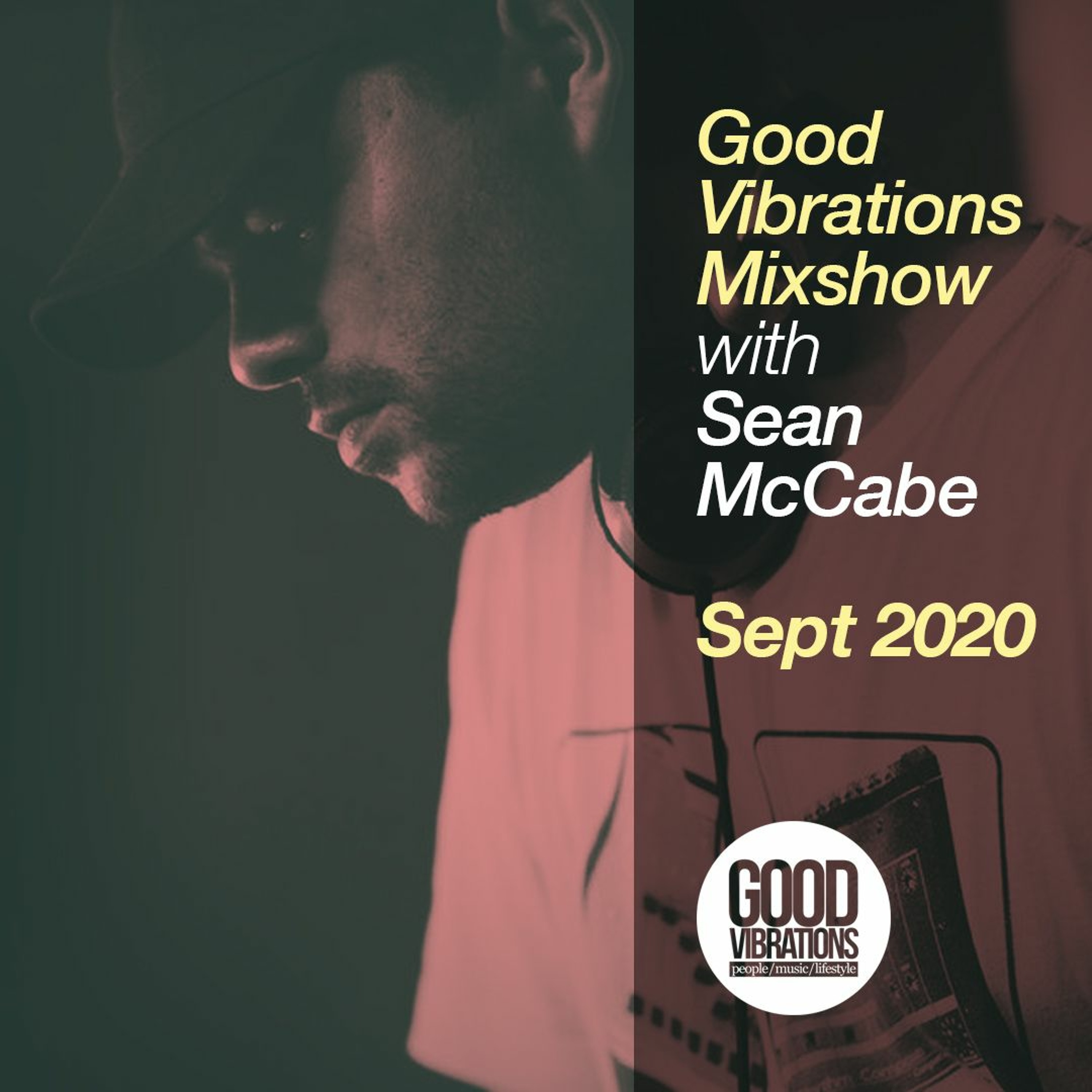Good Vibrations Mixshow with Sean McCabe