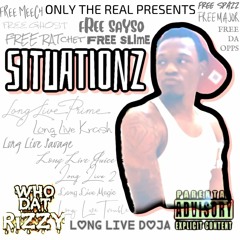 WhoDatRizzy - Situationz