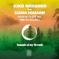 Kiko Navarro - Ogun In Ta Été We (She Is Calling) feat. Dana Maman - AFTNE047