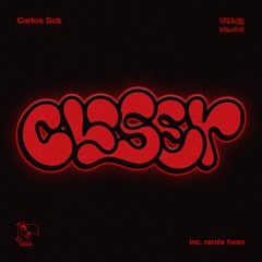 Premiere : Carlos Sot - Closer (hvsn Electric XXX Remix) (PR013)