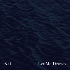 Let Me Drown (Cover)