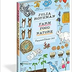 Books⚡️Download❤️ Julia Rothman: Farm, Food, Nature Engagement Calendar 2021 Full Books