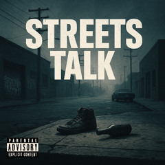 Streets Talk