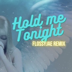Angel One - Hold Me Tonight (Flossyjae Remix) #Breakbeat