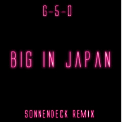 Big in Japan (Extended Mix)