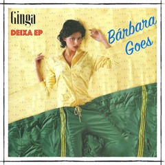 Bárbara Goes - Deixa