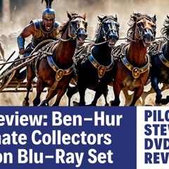 The Ben-Hur Ultimate Collectors Edition: A Deep Dive