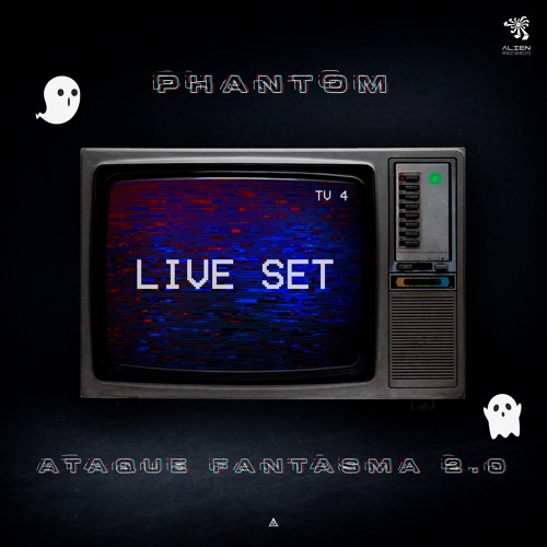 ATAQUE FANTASMA 2.0 | LiveSet| 👻