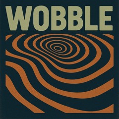 Wobble