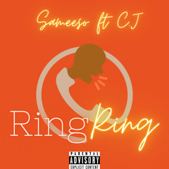Sameeso -RING RING ft CJ