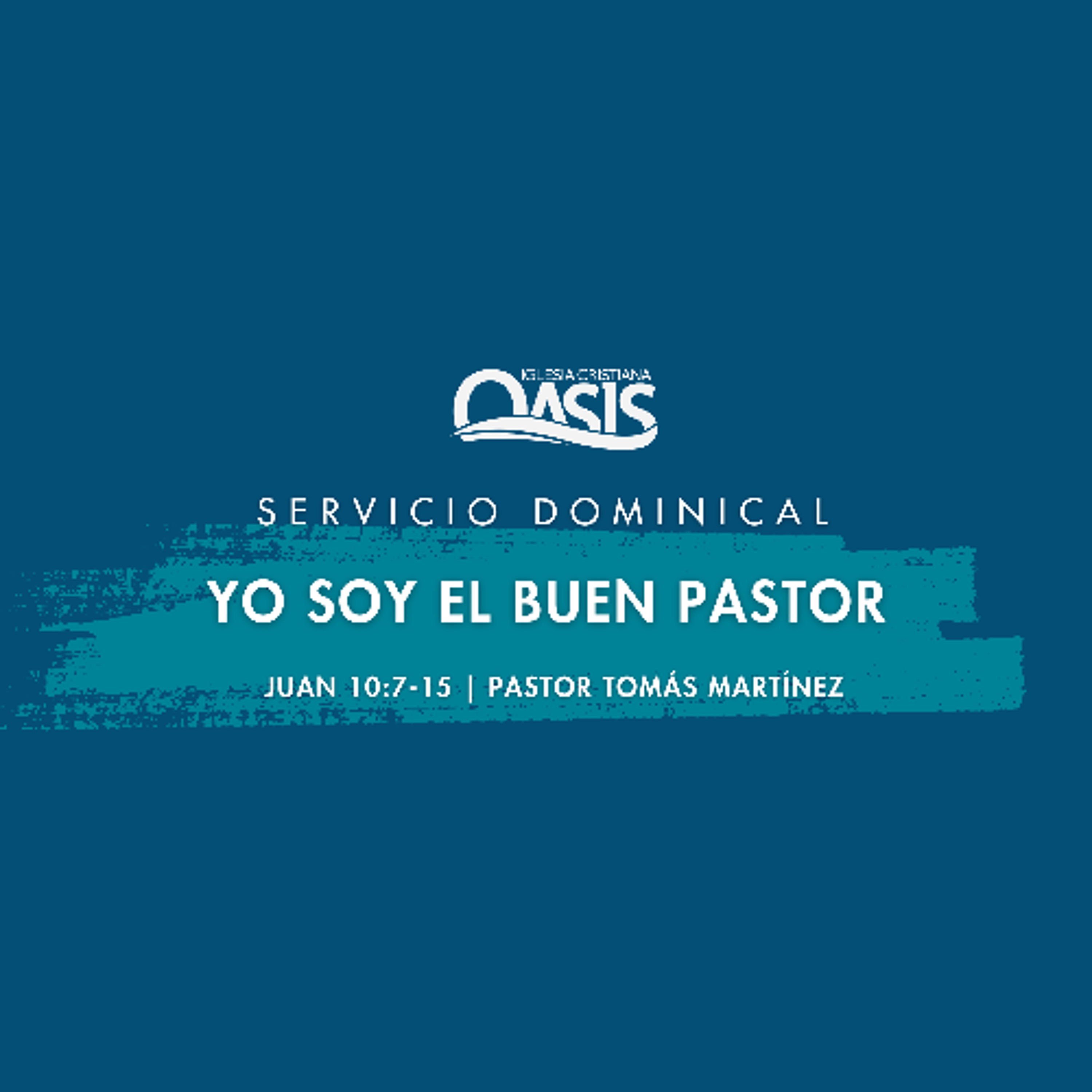 Yo soy el Buen Pastor - Pastor Tomás Martínez episode artwork