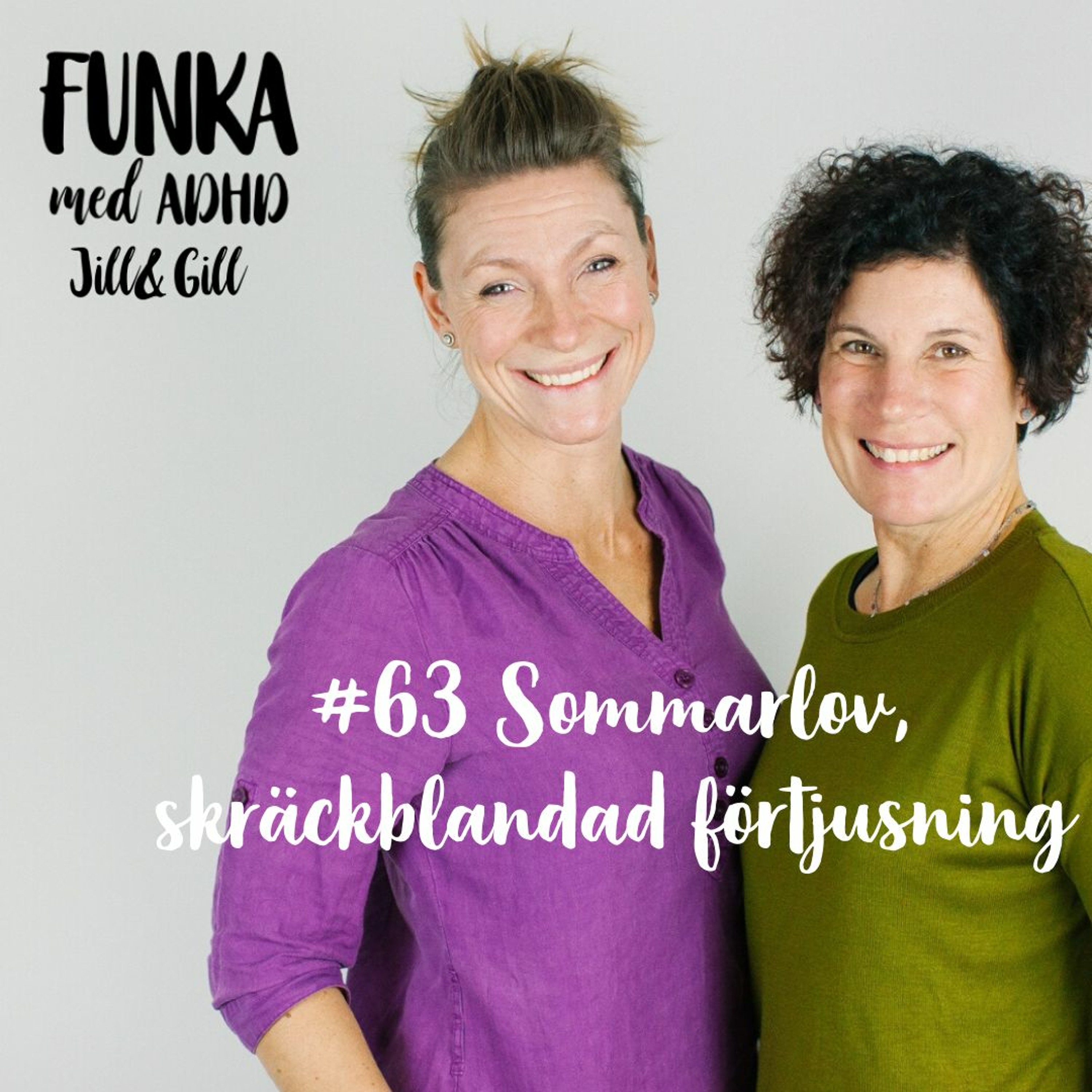 Funka med adhd-Jill&Gill
