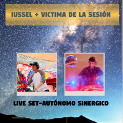 Iussel + Victima de la sesión live set - Autónomo Sinergico