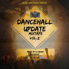 BLACKKING DANCEHALL UPDATE MIXTAPE PT2 -BY DJBIGGS