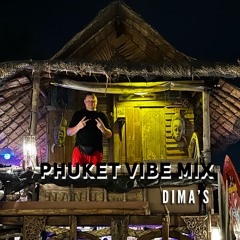 Dima'S Phuket Vibe Mix (promodj.com)
