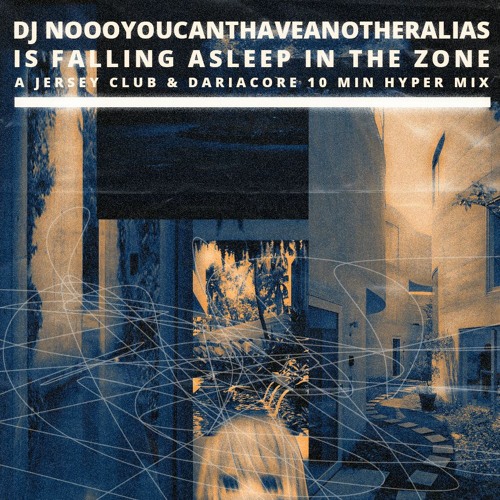 DJ NOOOYOUCANTHAVEANOTHERALIAS IS FALLING ASLEEP IN THE ZONE 2/17/2022