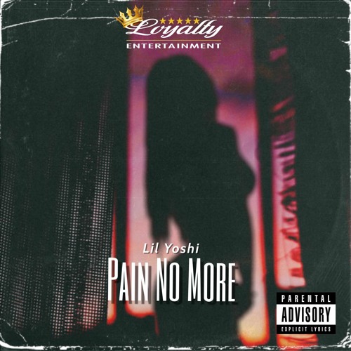 Lil Yoshi - Pain No More