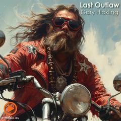 Last Outlaw - Gary Hickling