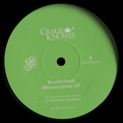 CKNOWEP30 | Boulderhead - Metamorphose EP