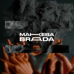 Brada - Makeba (Dub Mix)