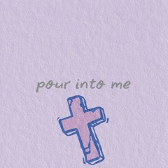 pour into me (kenzee)