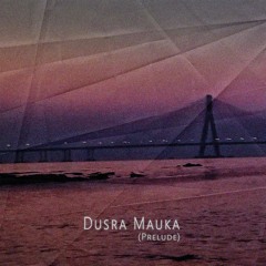 Dusra Mauka (Prelude)