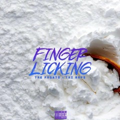 "Finger Licking" Ft Taz Raps