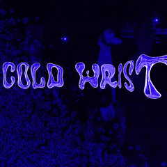 COLD WRIST