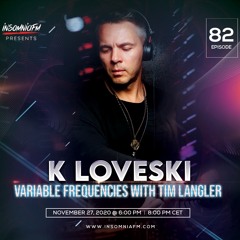 Variable Frequencies (Mixes by Tim Langler & K Loveski) - VF82