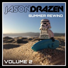 JASON DRAZEN - SUMMER REWIND VOLUME 2