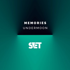 SVET027: UNDERMOON - Memories