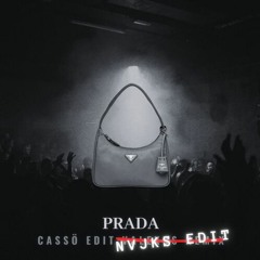 Prada - Cassö Edit (Valexus Remix) (NVJKS Kick Edit)
