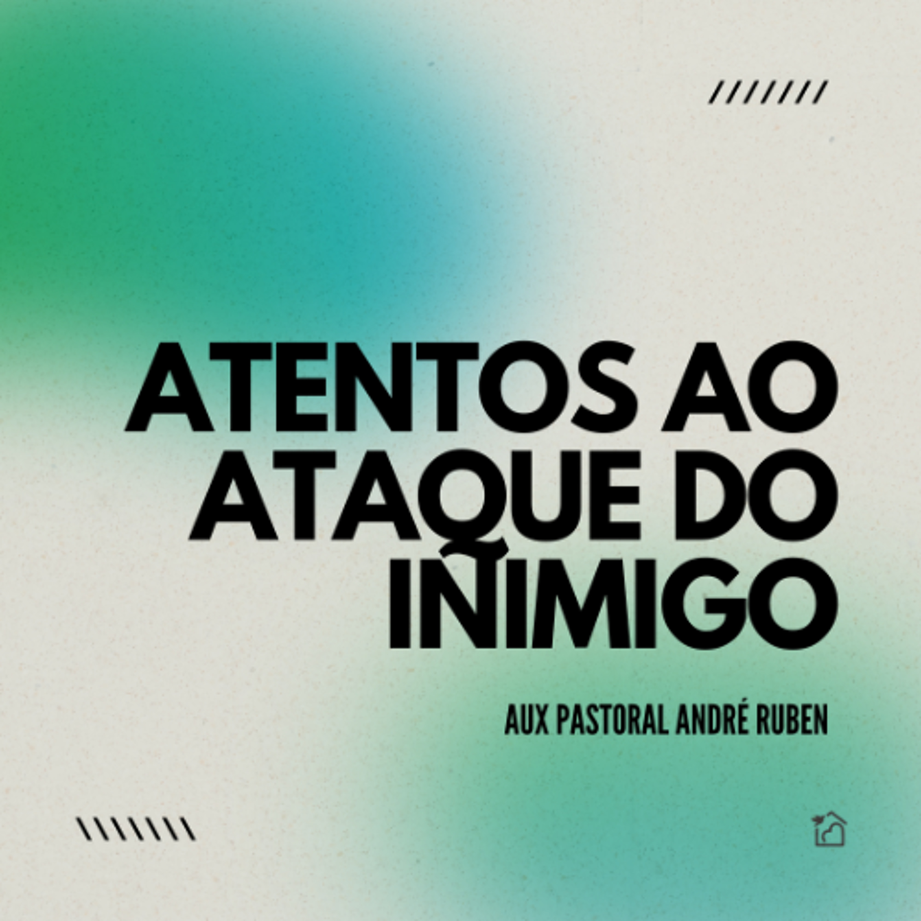 Atentos ao ataque do inimigo - Aux. Pastoral André Ruben 12/12/2024 episode artwork