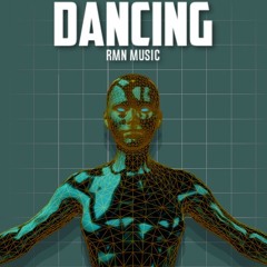 RMN Music - Dancing
