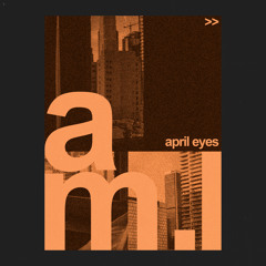 April Eyes