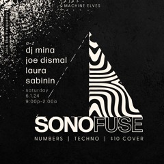 SONOFUSE [Numbers Nightclub, 6/1/24]