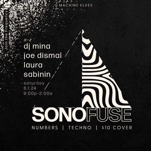 SONOFUSE [Numbers Nightclub, 6/1/24]