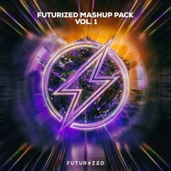 Futurized Mashup Pack Vol. 1 [Free Download]
